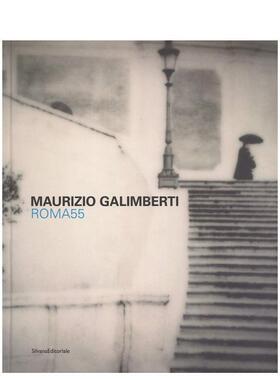 【预售】毛里齐奥加利姆贝蒂 罗马 55Maurizio Galimberti 英文摄影集街拍Benedetta Donato精装Silvana进口原版书9788836635887