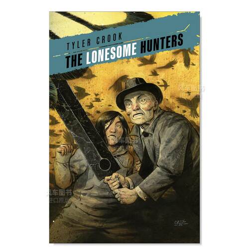 【预售】【Dark Horse】孤独猎人英文漫画进口原版书The Lonesome Hunters Tyler CrookDark Horse
