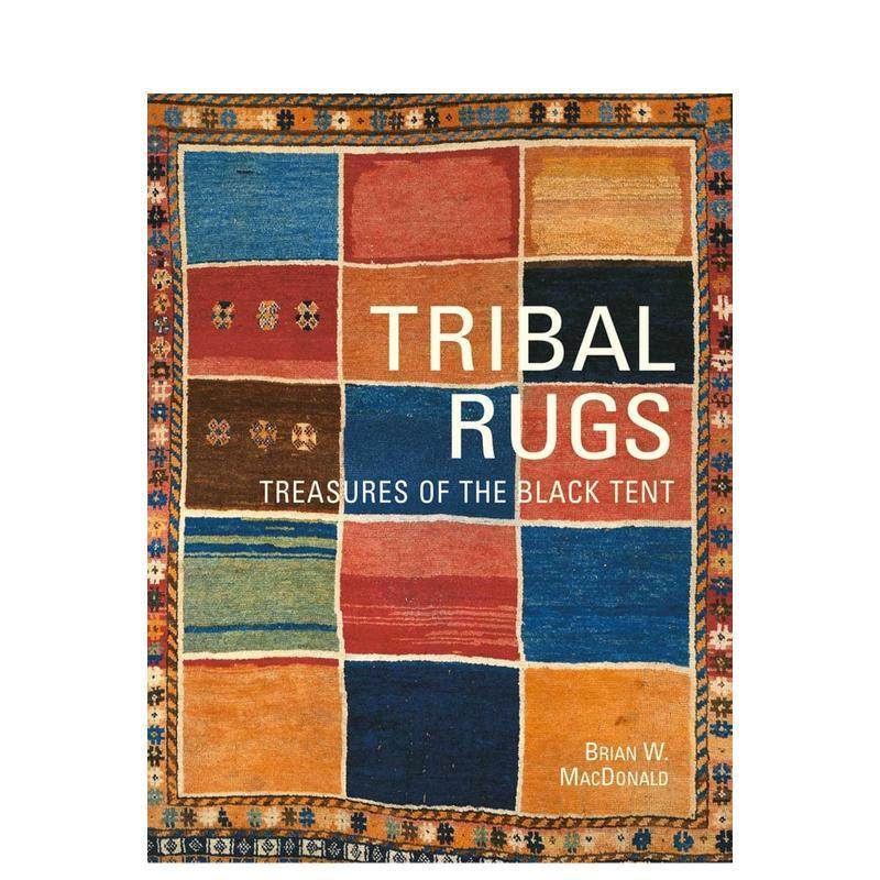 【预售】部落地毯黑帐篷的宝藏Tribal Rugs英文时尚风格与历史Brian MacDonald精装ACC Art Books进口原版书9781851498567