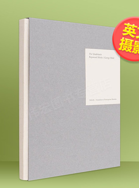 【现货】雷蒙德·米克斯/诗人乔治·维尔德：居民英文*影集综合作品进口原版书精装14岁以上Raymond Meeks / George Weld: The In