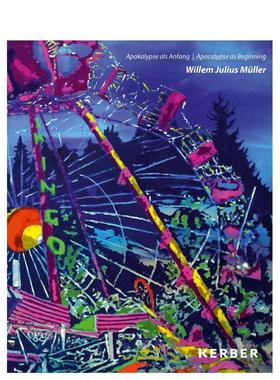 【预售】威廉尤利乌斯米勒Willem Julius Müller英文艺术家艺术工作室Junge Kunst BerlinKerber Verlag精装进口原版书978373560