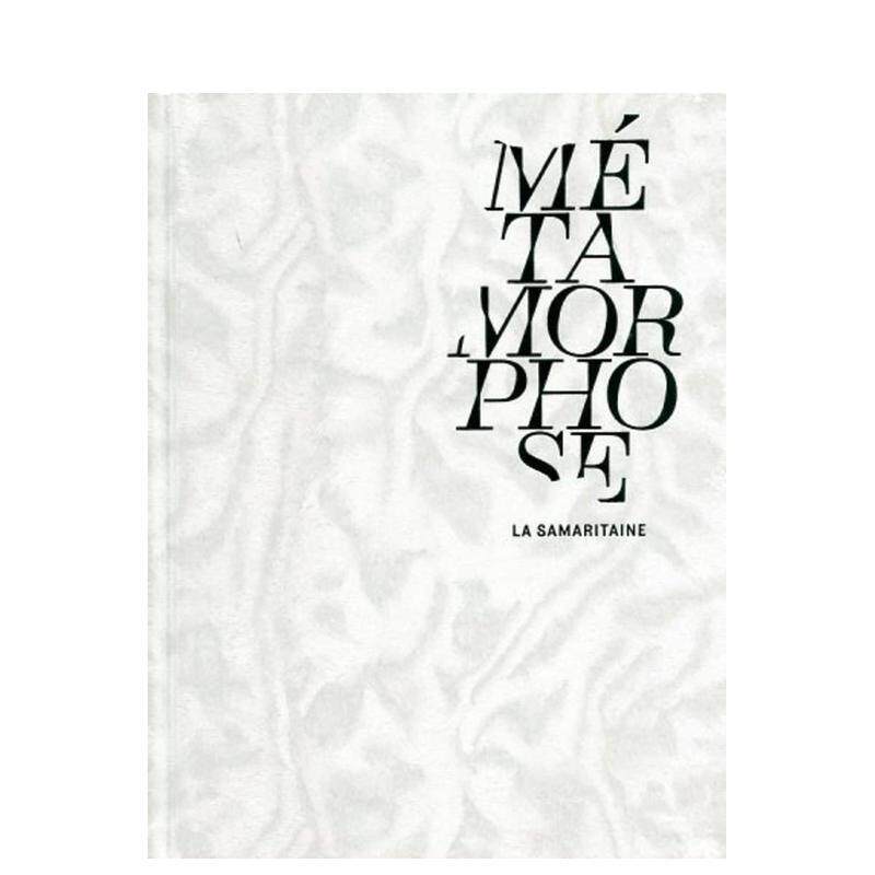 【现货】蜕变 传奇的莎玛丽丹百货公司Métamorphose法文艺术--法文摄影Pierre-Olivier Deschamps精装Editions Xavier Barr进口原
