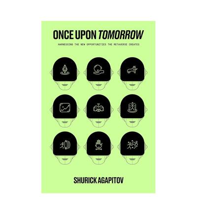 【预售】明日世界收割元宇宙创造的新机遇英文商业行销进口原版外版书精装14岁以上Once Upon Tomorrow Harnessing the New Oppor