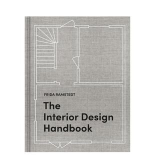 【现货】室内设计手册 布置装饰和设计你的空间The Interior Design Handbook英文室内设计空间与装饰Frida Ramstedt精装Clarkson