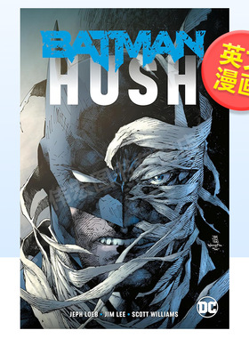 【现货】【DC Comics】蝙蝠侠嘘英文漫画进口原版书Batman: Hush Loeb  Jeph