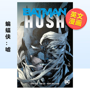 Comics 蝙蝠侠嘘英文漫画进口原版 书Batman Loeb Hush Jeph 现货