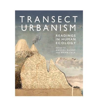 【预售】横断面城市化人类生态学读本Transect Urbanism英文建筑设计城市规划平装ORO Editions进口原版书9781951541019