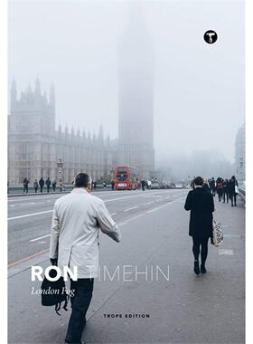 【现货】罗恩泰因欣伦敦雾Ron Timehin英文摄影集人文景观Ron Timehin精装Trope Publishing进口原版书9781732061880