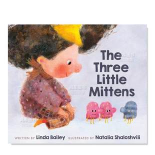 Little Books出版 三只小手套英文儿童绘本虚构类进口原版 Bailey著Tundra Linda Mittens Three The 书精装 预售