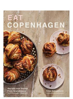 【现货】寻味哥本哈根Eat Copenhagen英文餐饮Trine Hahnemann精装进口原版书Quadrille Publishing Ltd9781837832835