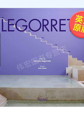 【预售】墨西哥建筑大师：里卡多·列戈瑞达英文建筑设计建筑师工作室精装Legorreta Lourdes Legorreta著Rizzoli出版