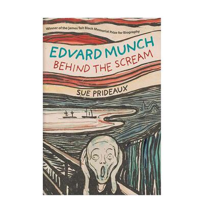 【现货】爱德华蒙克 呐喊背后Edvard Munch英文文学传记Sue Prideaux精装Yale University Press进口原版书9780300250008