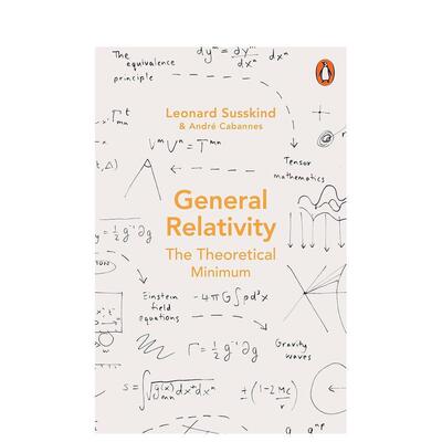 【现货】【简易理论】广义相对论【The Theoretical Minimum】General Relativity英文社会科学Leonard Susskind平装Puffin Books