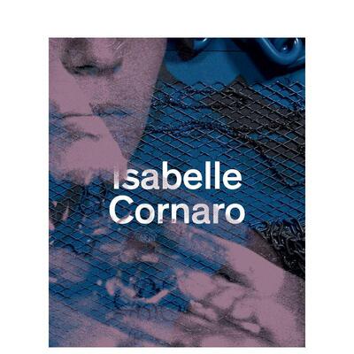 【现货】巴黎艺术家Isabelle CornaroIsabelle Cornaro英文艺术家艺术工作室Isabelle Cornaro简装JRP|Editions进口原版书9783037