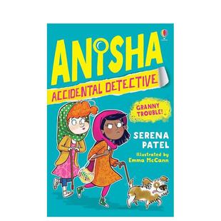 Detective英文儿童章节书Serena children 意外侦探阿妮莎 12岁Usborne Patel平装 Accidental 麻烦Anisha 3奶奶 预售