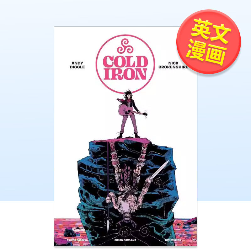 【现货】【Dark Horse】冷铁Cold Iron英文漫画Andy Diggle简装Dark Horse进口原版书9781506730875