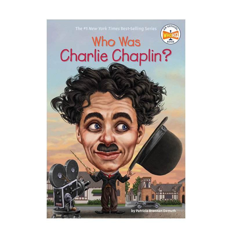 【现货】查理·卓别林是谁?英文儿童章节书进口原版图书WHO WAS CHARLIE CHAPLIN?DEMUTH, PATRICIA BRENNAN著Random House(US)出