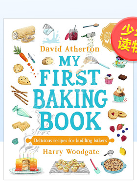 【预售】我的苐一本烘焙书英文青少年读物进口原版外版书精装My First Baking BookDavid Atherton Walker Books UK