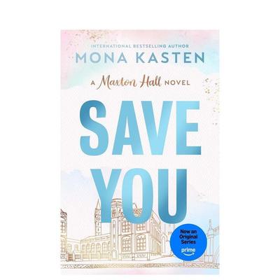 【预售】拯救你 贵族高中我们之间的鸿沟影视原著小说 第二册【Maxton Hall series】#2 Save You英文文学小说Mona Kasten平装Pen