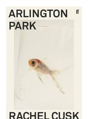 【现货】阿灵顿公园蕾切尔卡斯克英文小说进口原版外版书RachelCusk平装14岁以上【RachelCusk】ArlingtonParkFaber&Faber