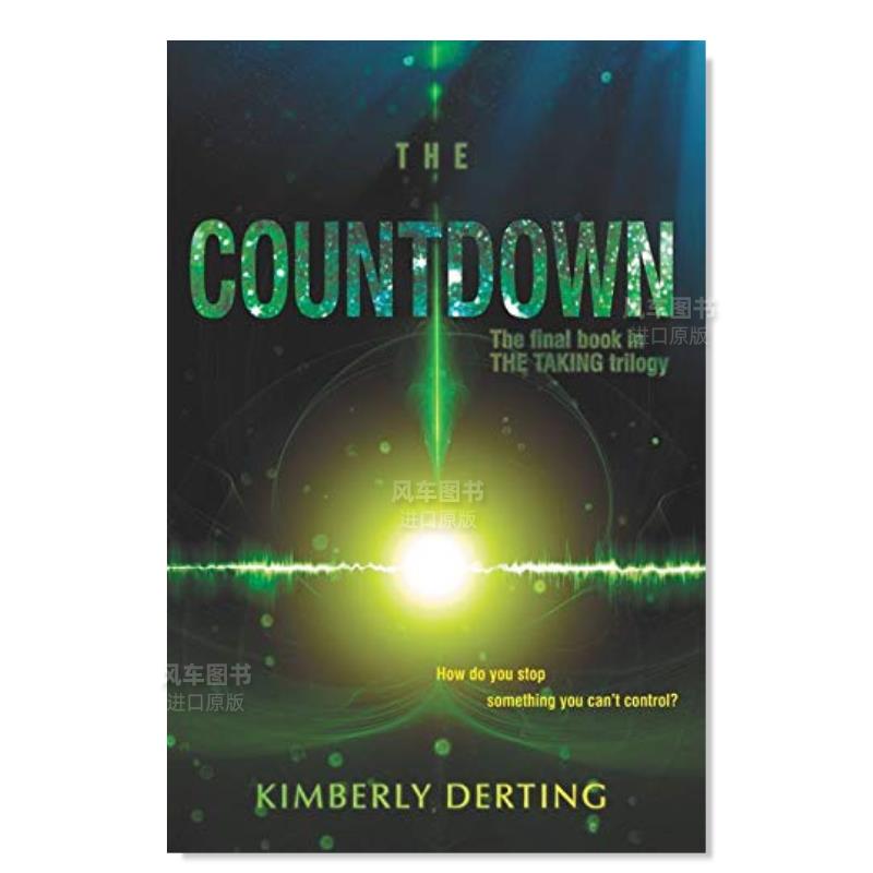 【现货】倒计时英文青少年读物进口原版书平装Countdown, The Kimberly Derting著HarperTeen出版