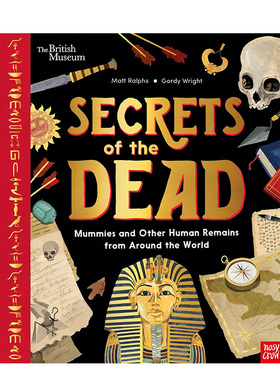 【预售】大英博物馆：木乃伊与遗骸英文儿童绘本知识百科进口原版外版书3-6周岁British Museum: Secrets of the Dead: Mummies