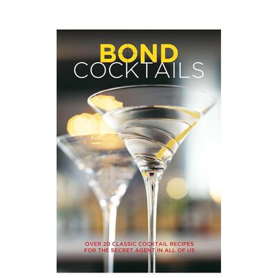 【现货】邦德鸡尾酒20多种经典鸡尾酒配方Bond Cocktails英文餐饮Katherine Bebo精装Ryland Peters&Small进口原版书9781788791441