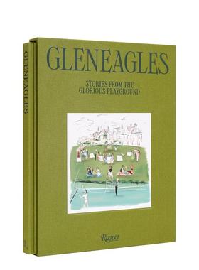 【预售】苏格兰度假胜地Gleneagles：荣耀游乐场的故事英文综合设计进口原版图书Gleneagles: Stories from the Glorious Playgro