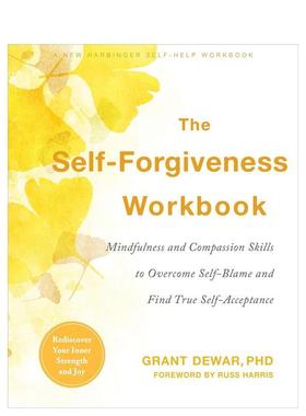 【预售】自我宽恕工作手册关于自我接纳的心灵指导The Self-Forgiveness Workbook英文心灵励志Grant Dewar平装进口原版书New Har