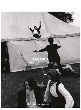 【预售】牛津终章Oxford: The Last Hurrah英文摄影集纪实Dafydd Jones精装ACC Art Books进口原版书9781788840712