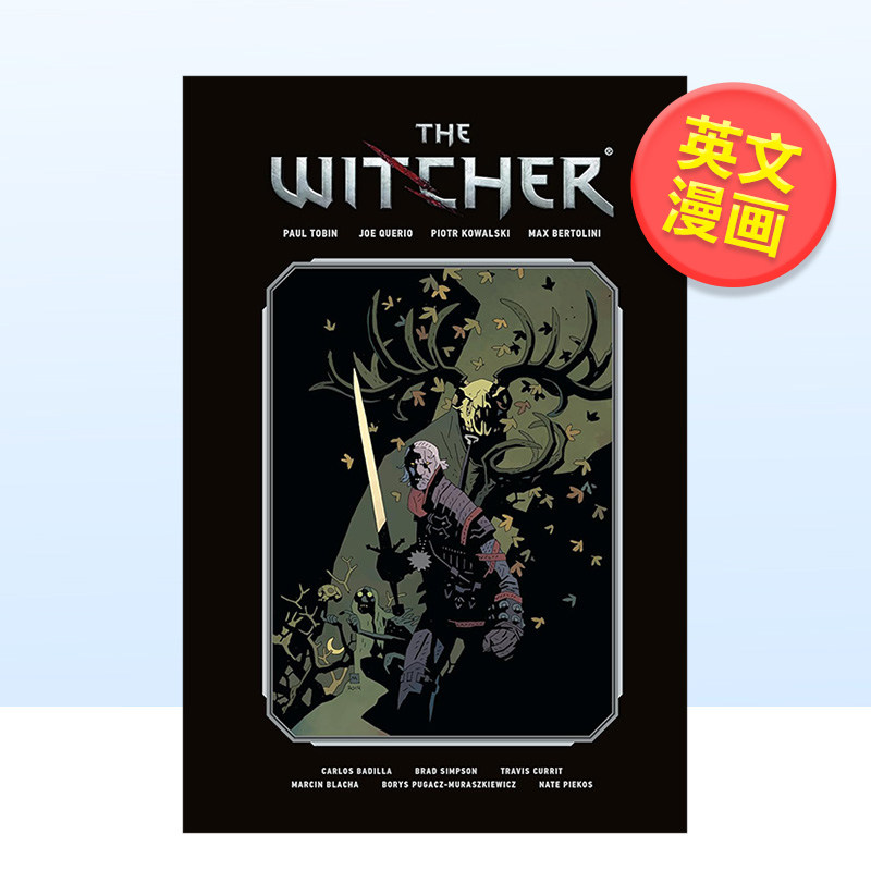 【预售】女巫馆藏版卷1英文漫画进口原版书精装14岁以上The Witcher Library Edition Volume 1 Paul Tobin Dark Horse