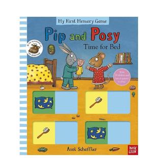 and Posy英文儿童绘本IP系列Axel Scheffler纸板书Nosy UK进口原版 皮普与波西睡觉时间到Pip Crow 书9781805133889 预售