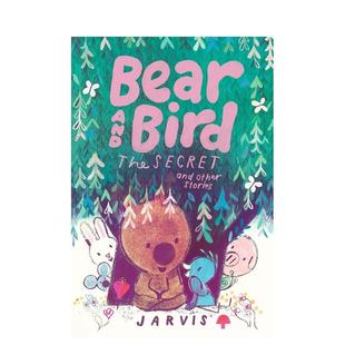 Stories 6英文儿童章节书精装 小熊和小鸟秘密和其他故事Bear The Secret Bird 英国插画师Jarvis and Book Other 预售