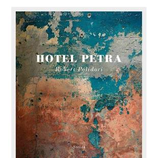 Polidori Hotel Petra英文摄影集摄影师专辑Robert Steidl进口原版 罗伯特波里道利佩特拉酒店Robert Polidori精装 书9783 预售