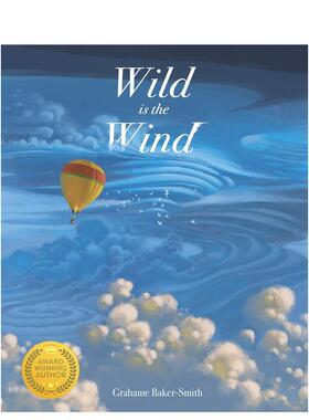 【现货】荒野的风【Grahame Baker-Smith】Wild Is the Wind英文儿童绘本插画师Grahame Baker-SmithTemplar Publishing3-6岁进口