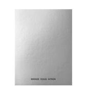 Editions 外版 预售 Aitken 道格·艾特肯：幻影英文艺术家艺术工作室进口原版 14岁以上Doug DougJRP 书精装 MirageAitken