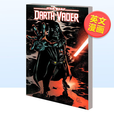 【预 售】星球大战：达斯-维德 Vol.4英文漫画进口原版图书Star Wars: Darth Vader by Greg Pak Vol. 4Pak Marvel Comics