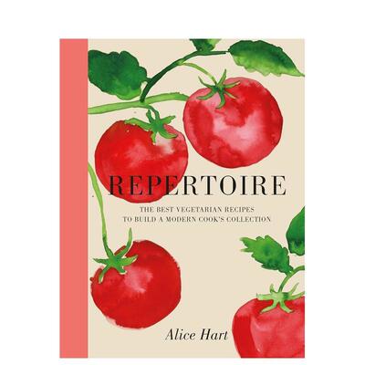 【预售】素食食谱现代指南Repertoire 英文餐饮ALICE HART精装进口原版书Welbeck publishing97818045307