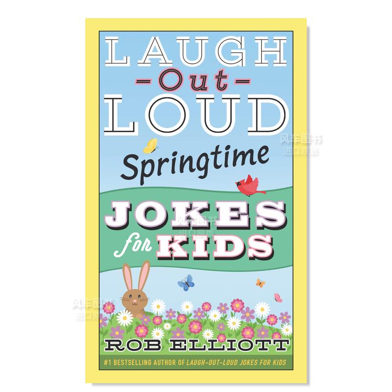 【现货】【笑爆肚子的笑话】春天笑话 Laugh-Out-Loud Springtime Jokes for Kids英文儿童绘本原版图书进口书籍Elliott, Rob