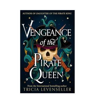 复仇英文青少年读物进口原版 海盗女王 外版 书TriciaLevenseller平装 9岁VengeanceofthePirateQueenPushkinPress 预售
