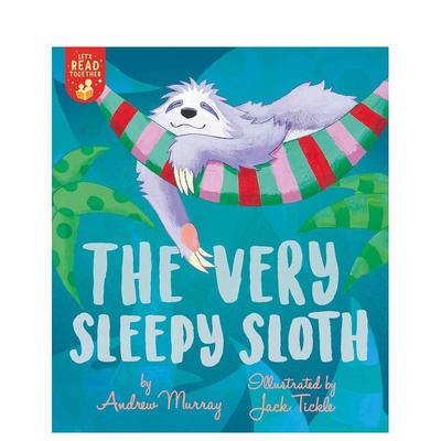 【现货】【让我们一起阅读】非常嗜睡的树懒【Let’s Read Together】 The Very Sleepy Sloth英文儿童绘本IP系列Murray平装Tiger