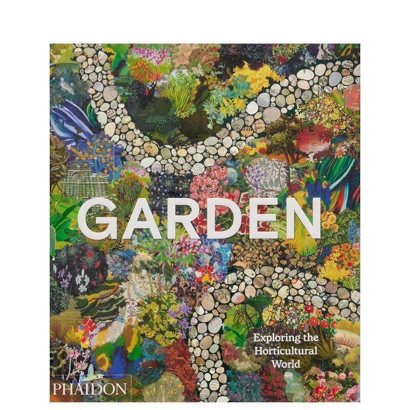 【预售】花园 探索园艺世界Garden英文建筑设计园林景观精装Phaidon Press进口原版书9781838665975
