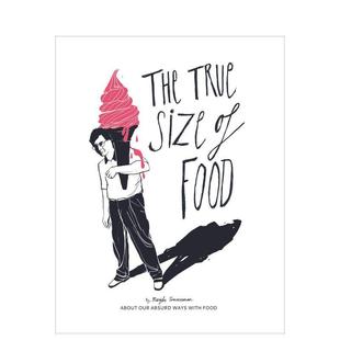 正确尺寸与食物 书9789063 Publishers进口原版 现货 食物 Food英文餐饮Marijke The 荒诞方式 BIS True Timmerman平装 Size