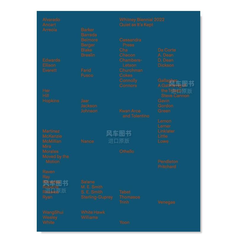 【现货】惠特尼双年展 2022：保持安静英文艺术博物馆展览私人收藏画册进口原版书精装Whitney Biennial 2022: Quiet As It’s Ke