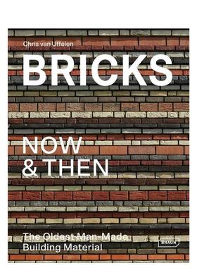 【预售】砖的今古运用古老人造建筑Bricks NowThen The Oldest Man-Made Building英文建筑设计建筑风格与材料构造Chris van Uffe