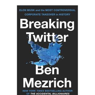 Twitter Macmillan 打破推特英文商业行销进口原版 Pan Mezrich Ben 14岁以上Breaking 书平装 外版 预售