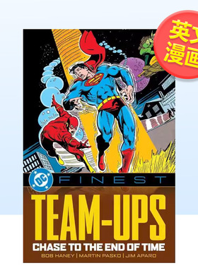 【预售】【DC FINEST】联手追逐时间的尽头 Team-Ups: Chase to the End of Time英文漫画进口原版书DC Comics平装Bob Haney