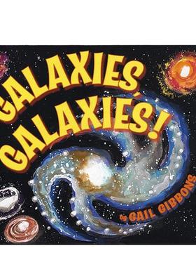 【预售】星系 星系Galaxies Galaxies! 英文儿童桥梁书6-9岁进口原版书 Gail Gibbons  Holiday House