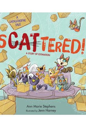 【现货】猫猫大逃散sCATtered!英文儿童绘本虚构类Ann Marie Stephens精装Astra Publishing进口原版书9781635927979