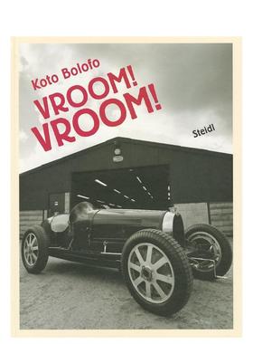 【预售】科托·博洛佛：汽车修复维护录英文摄影摄影师专辑进口原版外版书精装14岁以上Koto Bolofo: Vroom Vroom Koto Bolofo S